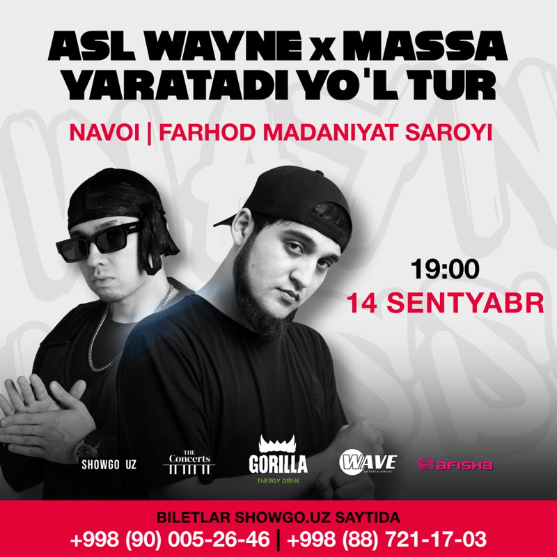 ASL WAYNE X MASSA YARATADI YO'L TUR (NAVOI) в Сб, 14 сентября 2024 года 19:00